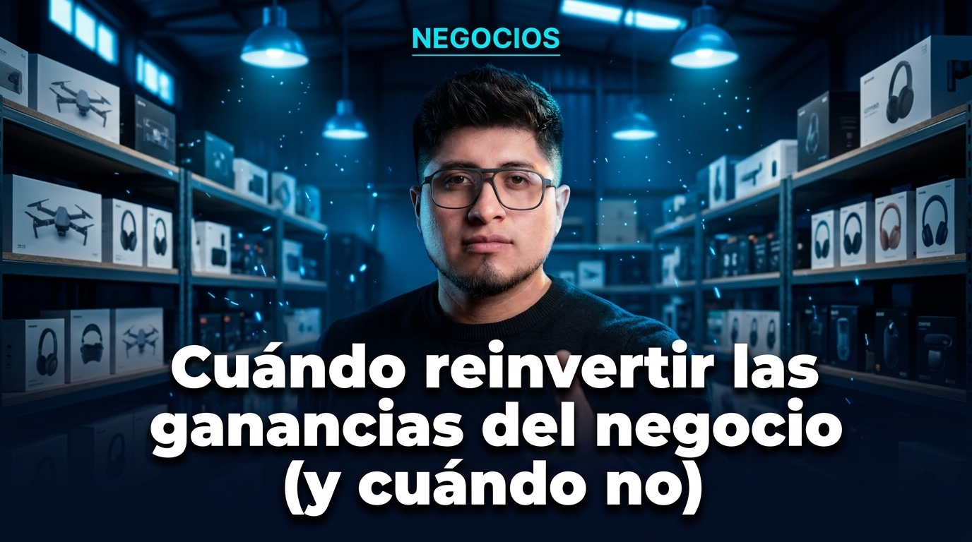 Cuándo reinvertir las ganancias del negocio (y cuándo no)